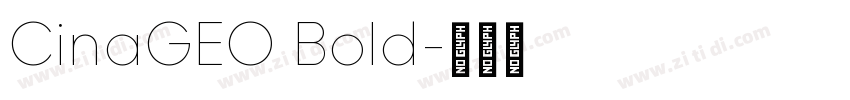CinaGEO Bold字体转换